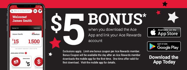 $5 download bonus in our new app when you link your Ace Rewards account