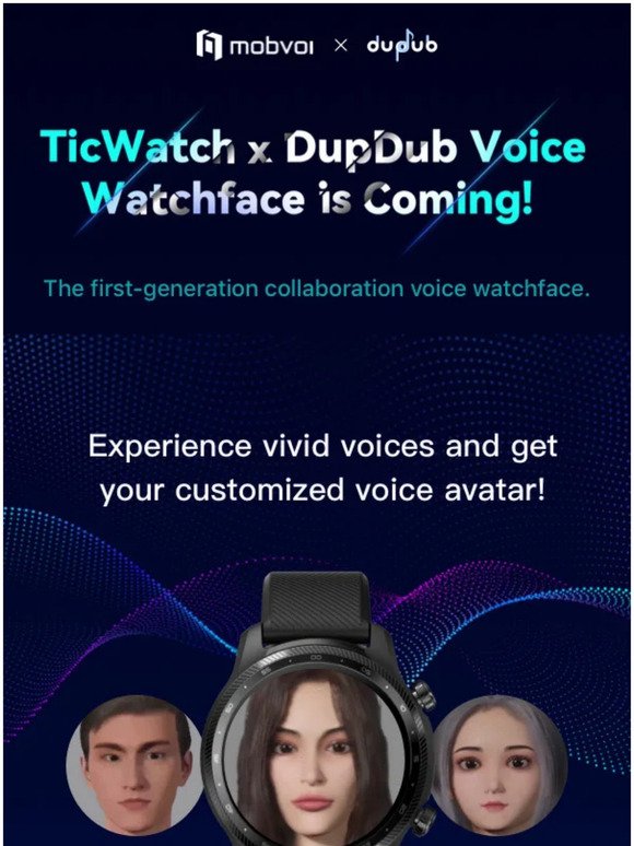 TicWatch x DupDub⚡️ | Voice Avatar Watchface