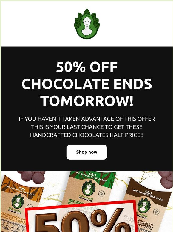 50% OFF Chocolate ends tomorrow!!