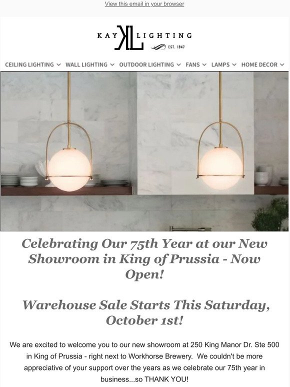 Kay Lighting Now Open in KOP - Warehouse Sale Starts this Saturday October 1st!