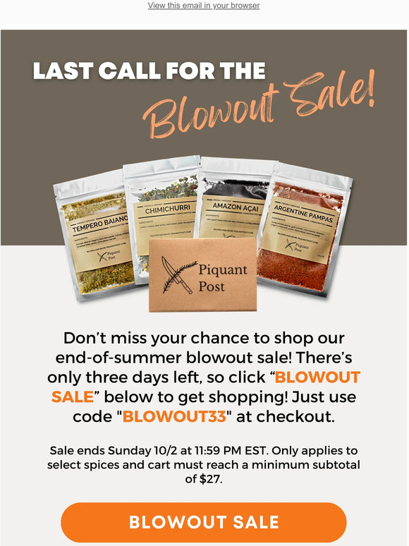 Last Call For the Blowout Sale!