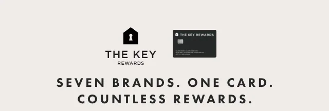 THE KEY REWARDS - SEVEN BRANDS. ONE CARD. COUNTLESS REWARDS.