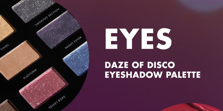 DAZE OF DISCO EYESHADOW PALETTE