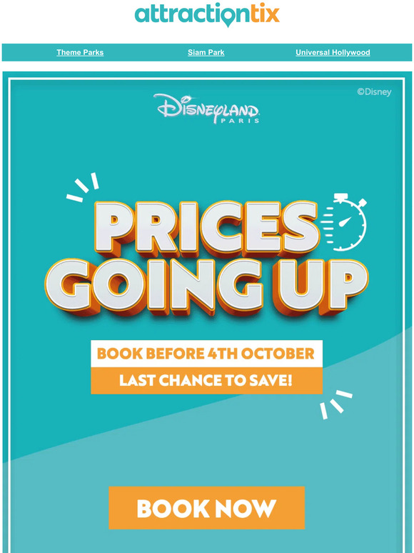 Attractiontix Disneyland Paris Ticket Prices are Increasing! Book now