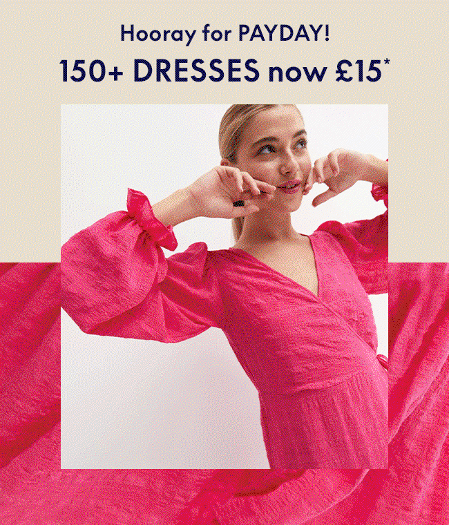 150+ DRESSES AT £15