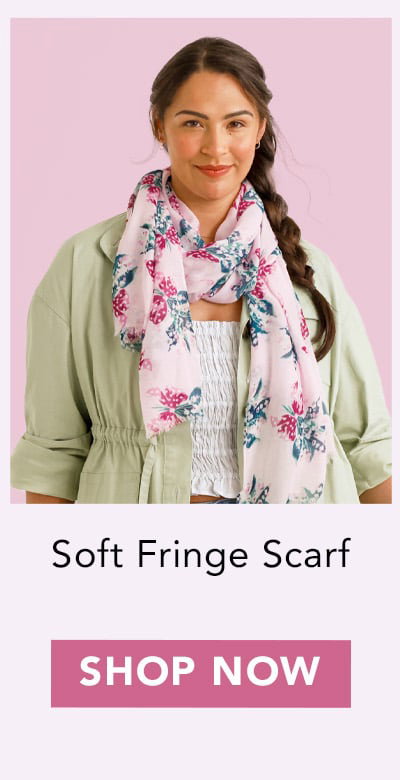 Soft Fringe Scarf: Shop Now