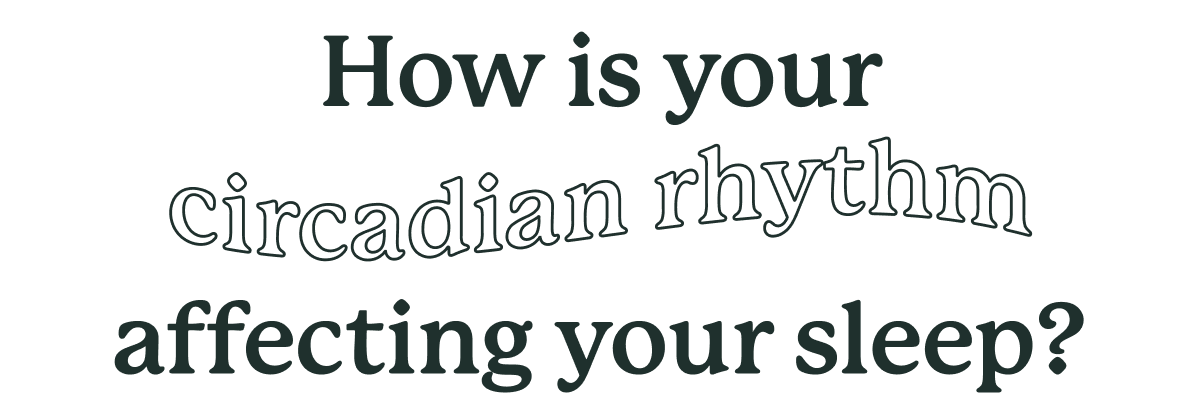 Plant People: How is your circadian rhythm affecting your sleep? | Milled