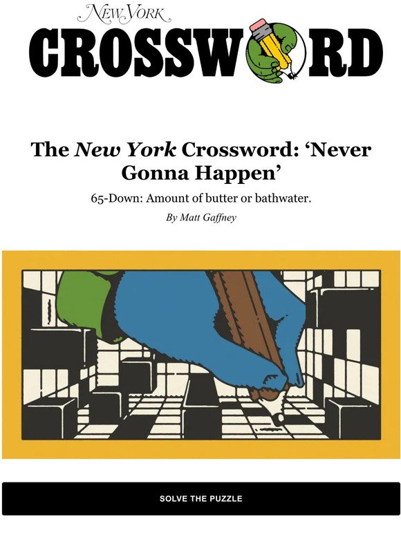 Jacques Le Corre: The New York Crossword: Never Gonna Happen Milled