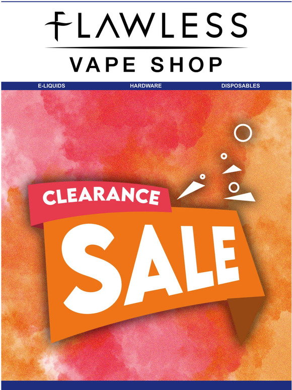 Flawless Vape Shop: Exclusive Items - Clearance Sale! | Milled