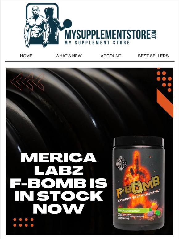 My Supplement Store Online Merica Labz FBomb Is In Stock! Milled
