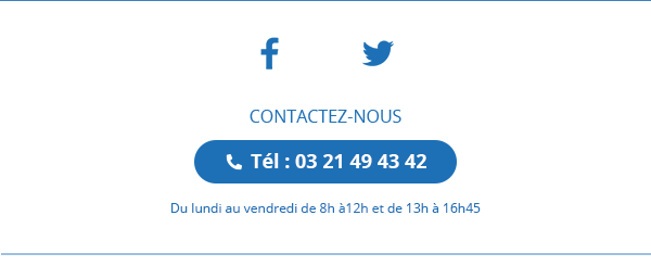 Pour toutes questions, n'hésitez pas à nous contacter au : 03 21 49 43 42