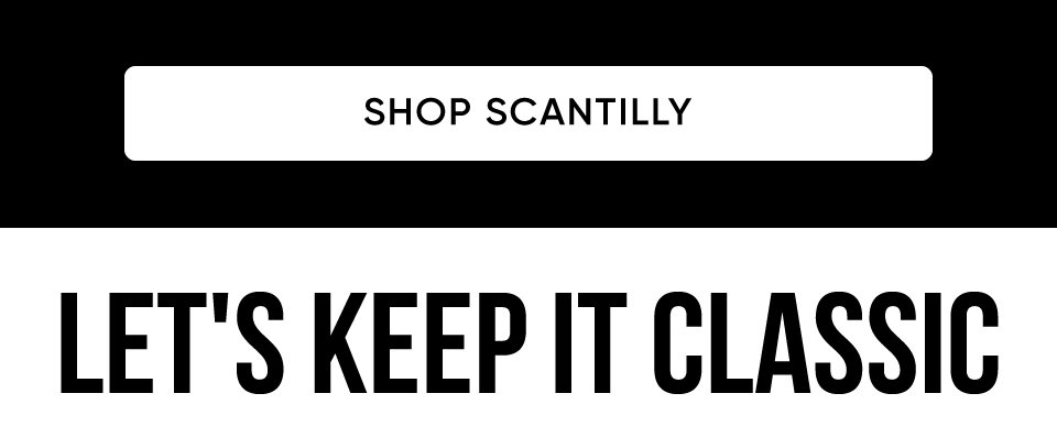 Shop Scantilly