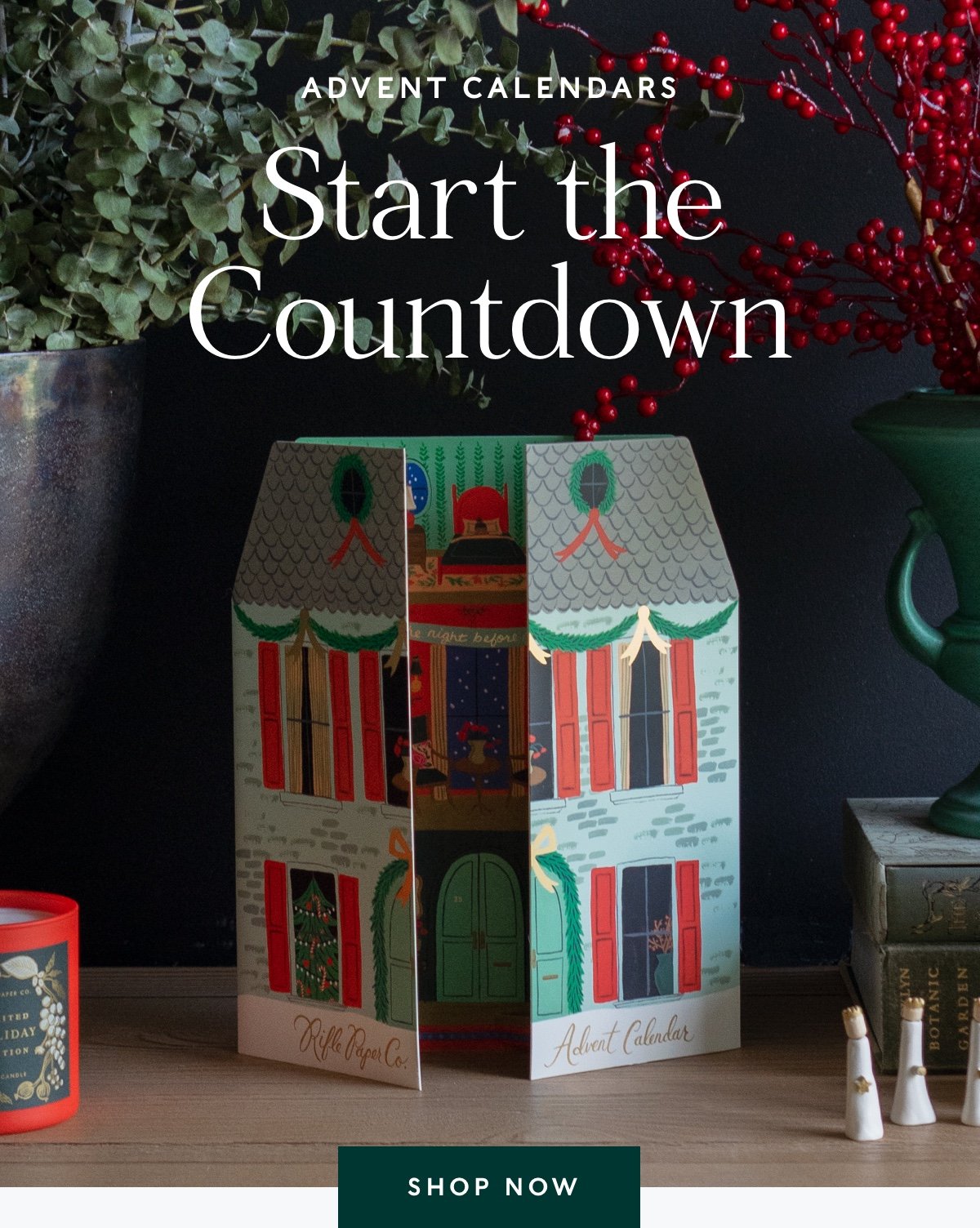 Advent Calendars. Start the countdown. Shop Now