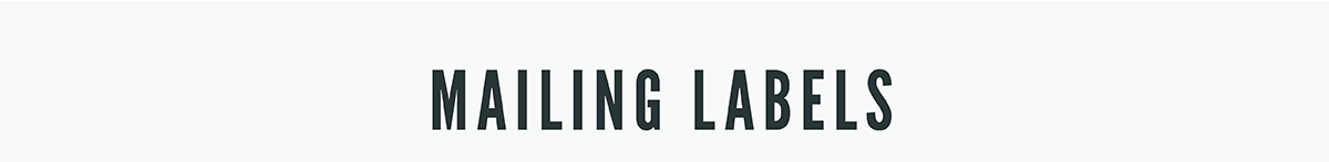 MAILING LABELS