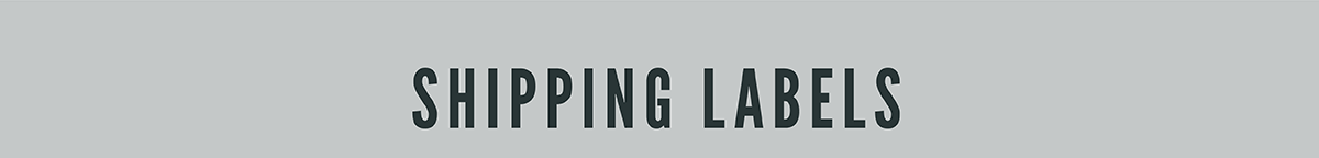 SHIPPING LABELS
