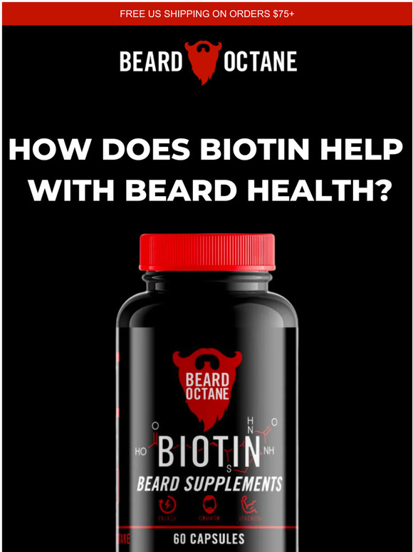 How does biotin work for beard health? 🤔