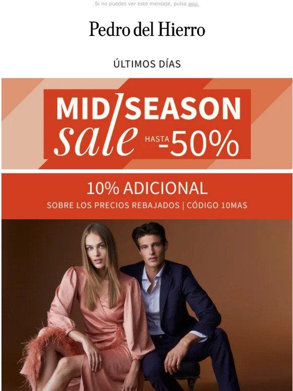 Hasta -50% + 10% ADICIONAL en más prendas y más marcas | MID SEASON SALE