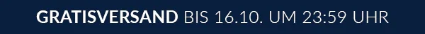 Gratis Versand bis 16.10. um 23:59 Uhr