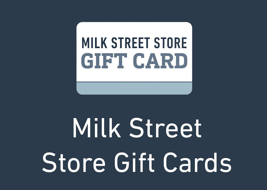 Milk Street Store Gift Cards