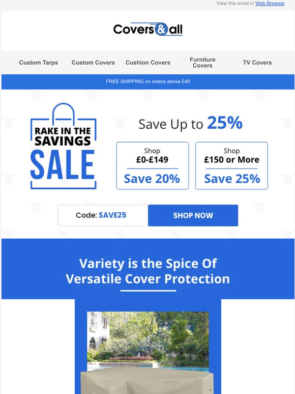 See our wide variety of custom cover protection at up to 25% off