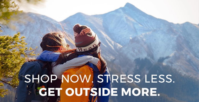 Shop Now. Stress Less. Get Outside More. We'll help you get your holiday shopping done early!