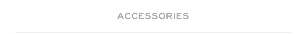 Accessories