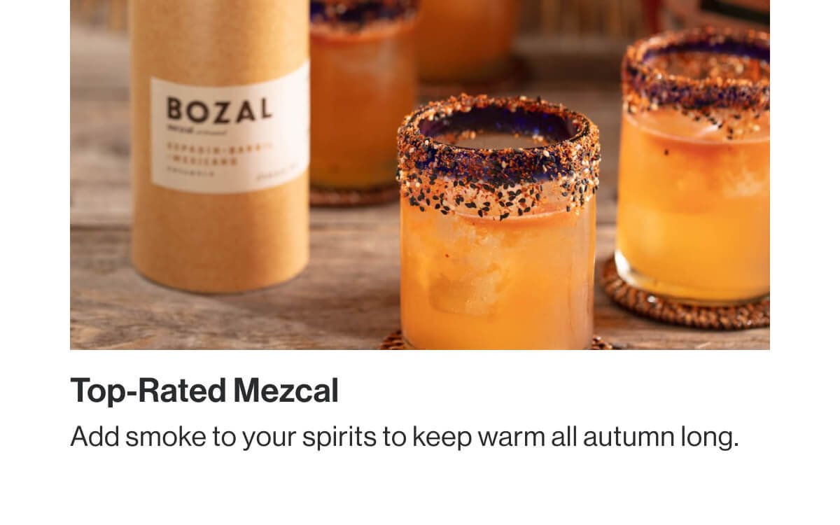 Mezcal - Add smoke to your spirits to keep warm all autumn long