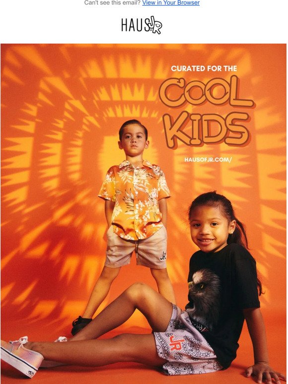 HAUS OF JR Cool kids fits are here