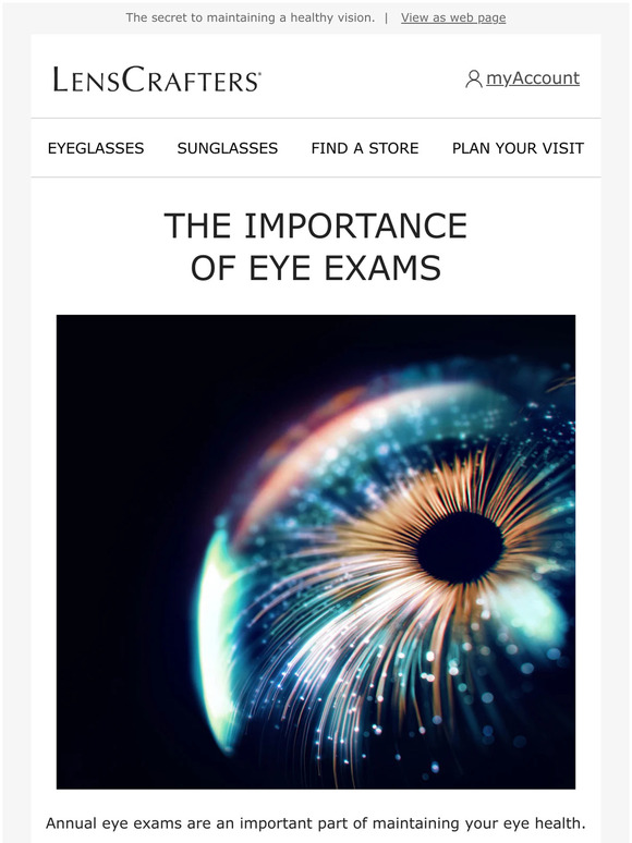LensCrafters The Importance of an Annual Eye Exam. Milled