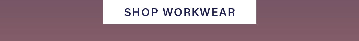 Shop workwear.