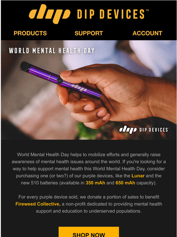 Dip Devices World Mental Health Day Milled