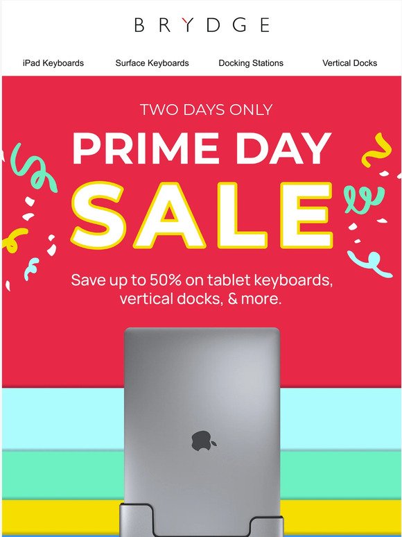 Our Prime Day Deals are here.