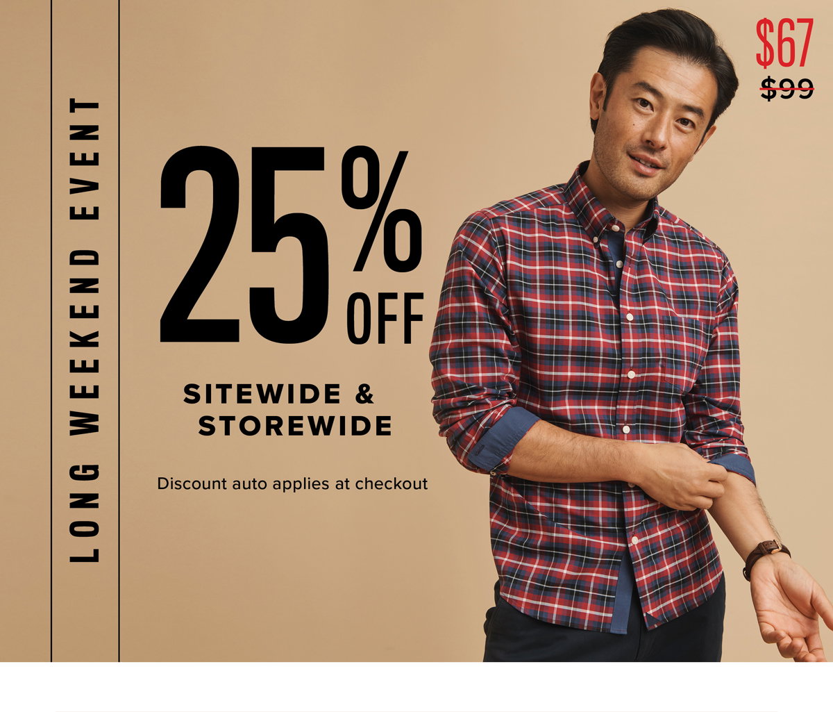 Long Weekend Event: 25% Off Sitewide and Storewide