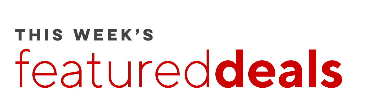 This Week's Featured Deals