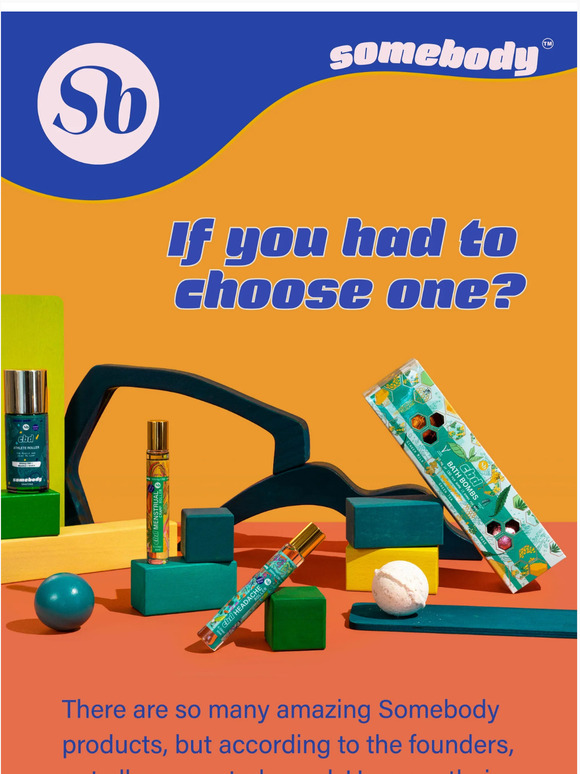 We ask the founders. What's your favorite product?