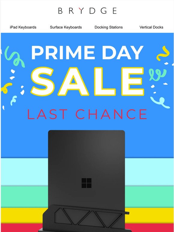Last Chance — Prime Day Deals end today.