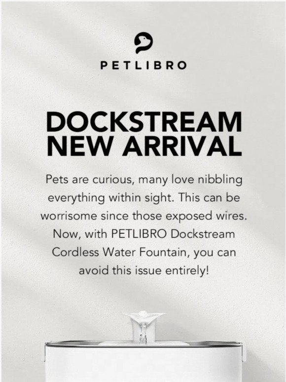 ⏰PETLIBRO Dockstream is available now!