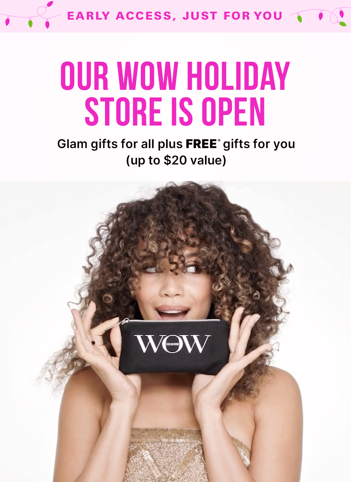 Color Wow Your VIP early access! Milled