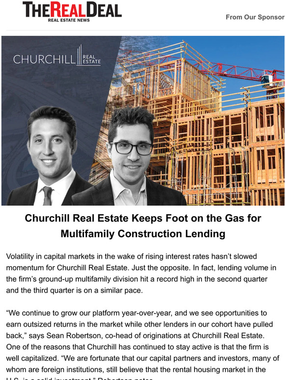 therealdeal Churchill Real Estate Keeps Foot on the Gas for