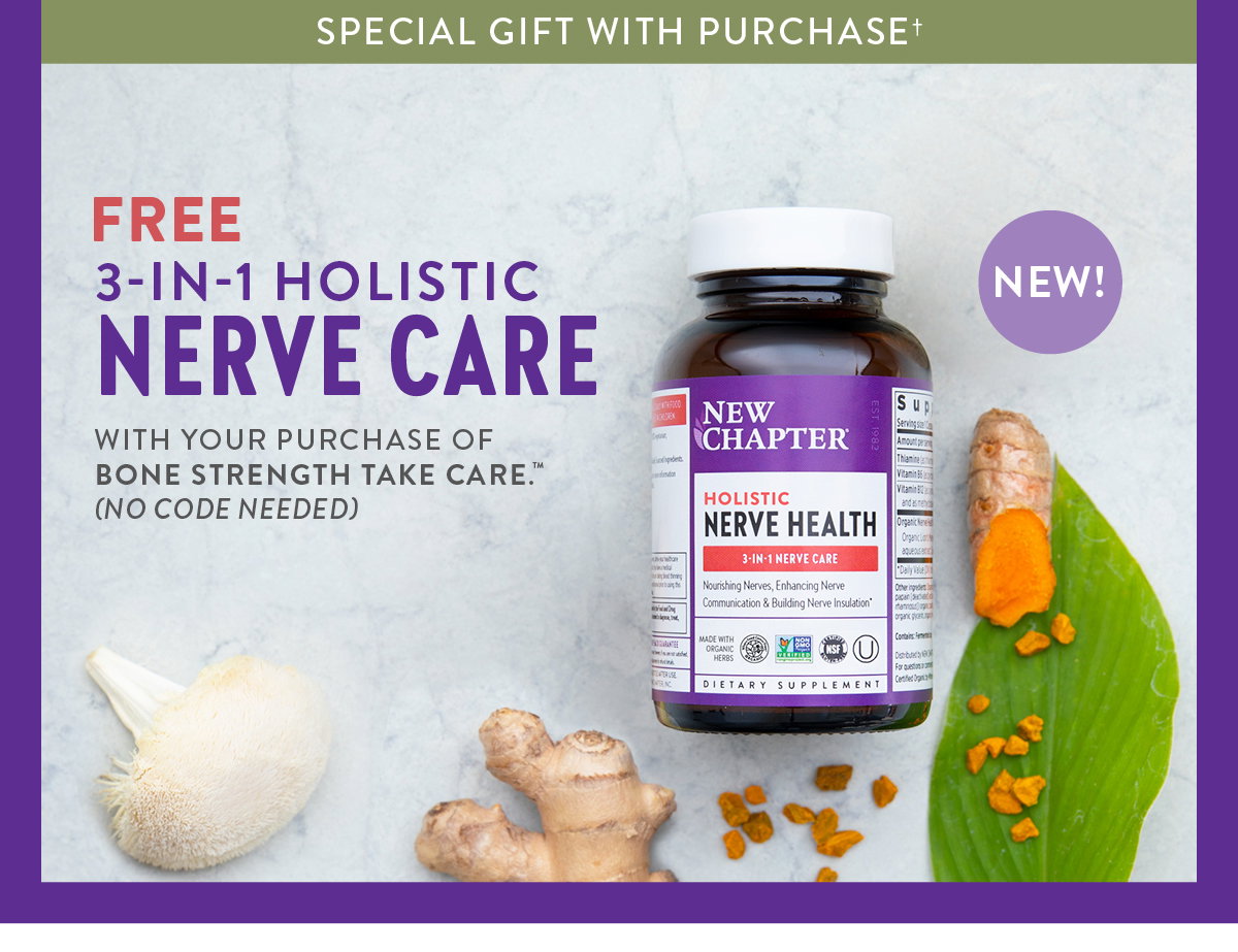 SPECIAL GIFT WITH PURCHASE | FREE 3-in-1 HOLISTIC NERVE HEALTH | with your purchase of Bone Strength Take Care.™  (NO CODE NEEDED)