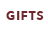 Gifts