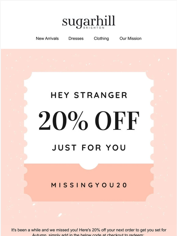 It's Been A While | Fancy 20% Off Your Next Order?