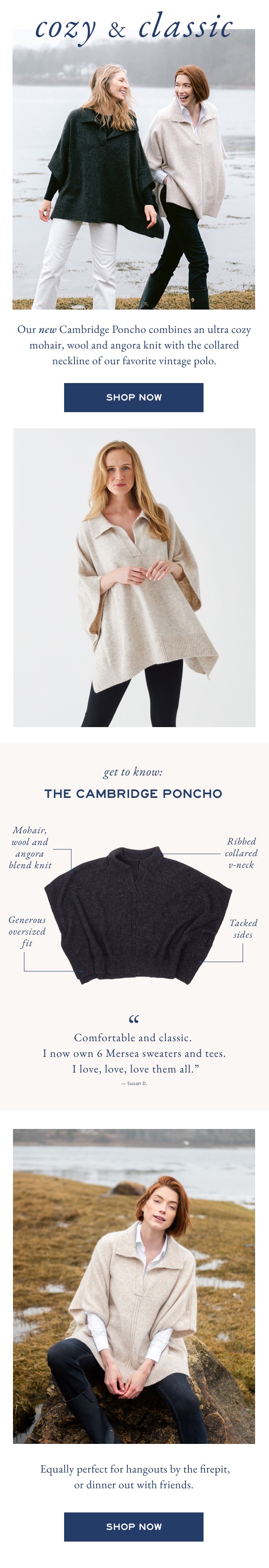 Our new Cambridge collar poncho combines an ultra cozy mohair, wool and angora knit with the collared neckline of our favorite vintage polo. Shop Now..