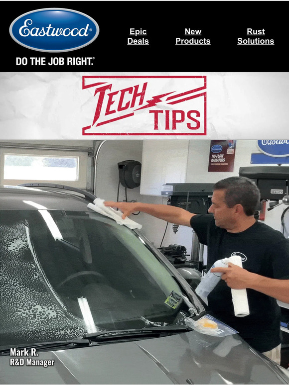 The Eastwood Company ⚙️ Tech Tips How To Clean A Windshield & Save