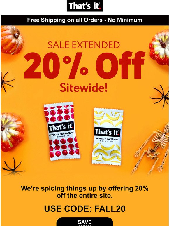 Fall Sale Extended 🎃 20% OFF