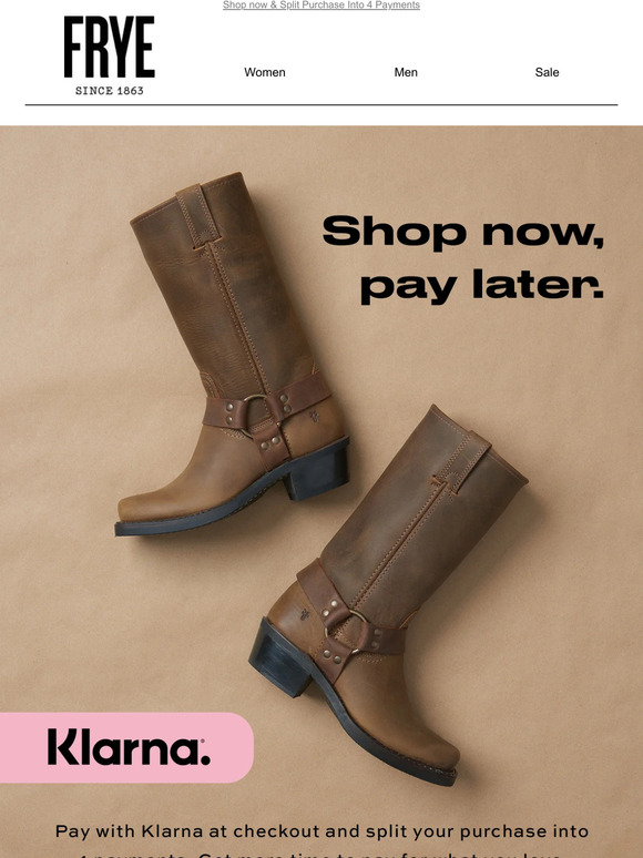 The Frye Company Frye Now, Pay Later— With Klarna. Milled