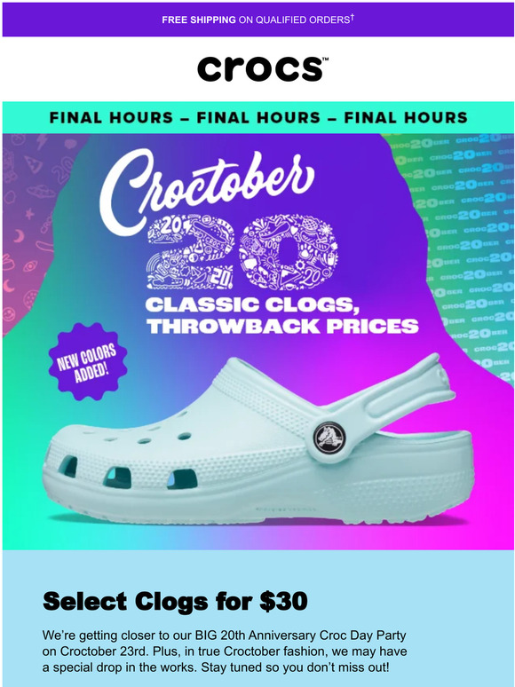 Crocs Only hours left to shop select clogs for 30! Milled