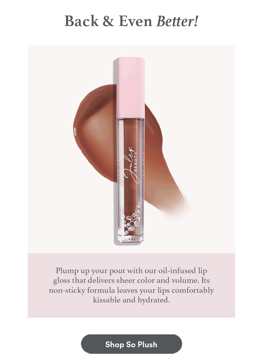 Julep NonSticky, Hydrating Lip Gloss Right This Way! Milled
