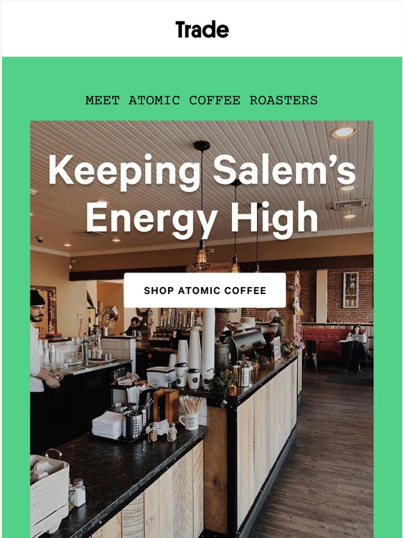 drinktrade Get to Know Salem’s Atomic Coffee 🧙‍♀️ Milled