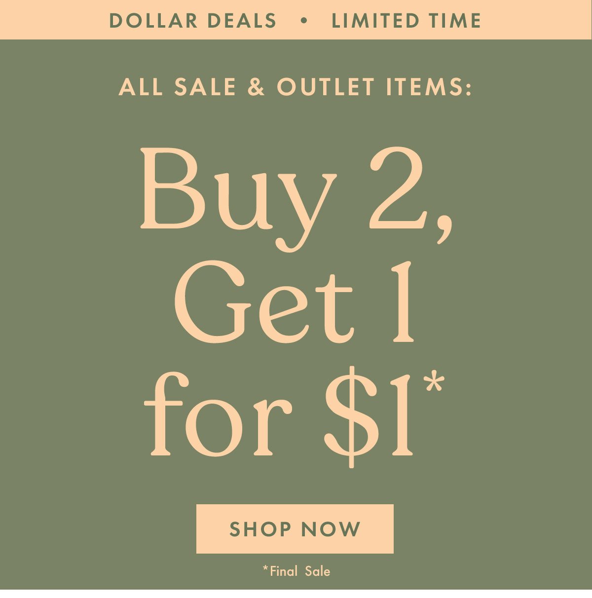 All Sale & Outlet Items: Buy 2, Get 1 for $1